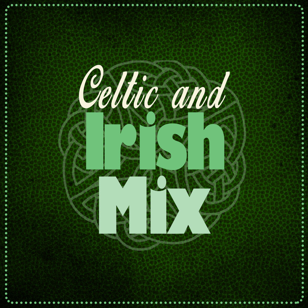 Picture of Celtic and Irish Mix