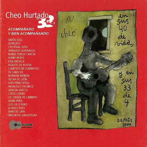 Acompañado Y Bien Acompañado - Cheo Hurtado | Deezer