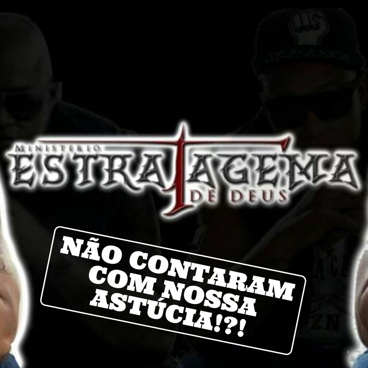 Album cover of Não Contaram Com Nossa Astúcia