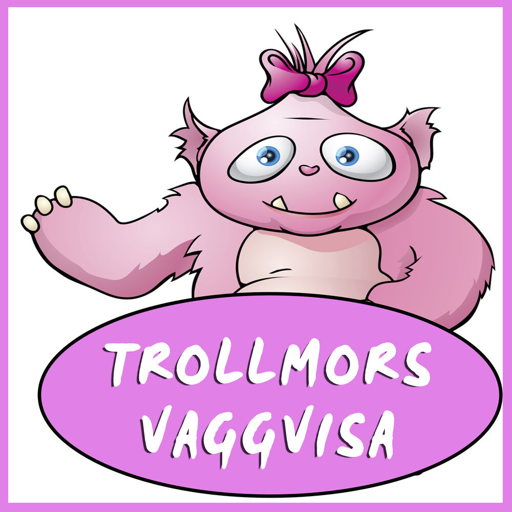 Picture of Trollmors Vaggvisa