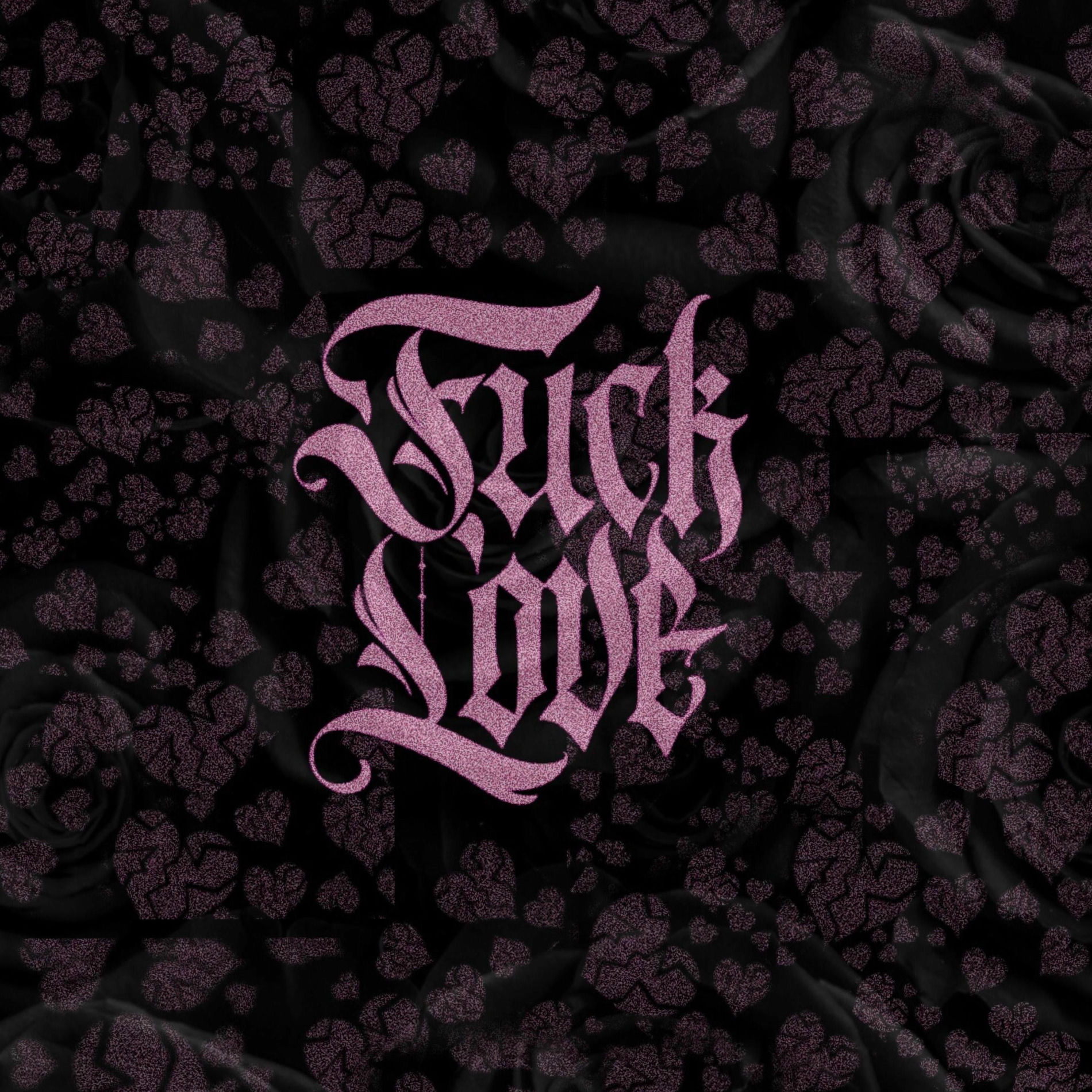 Album cover of FUCK LOVE