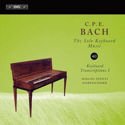 Cover of C.P.E. Bach: Solo Keyboard Music, Vol. 40