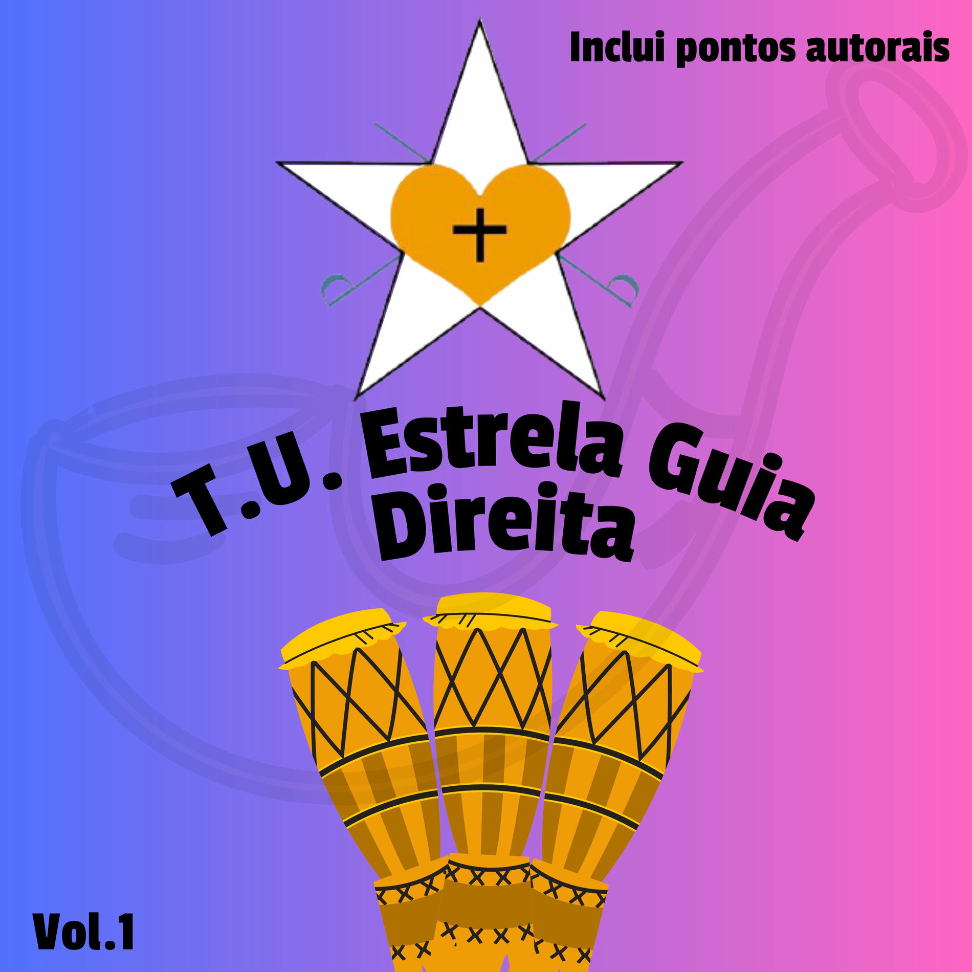 Album cover of Estrela Guia Canta Direita, Vol. 1