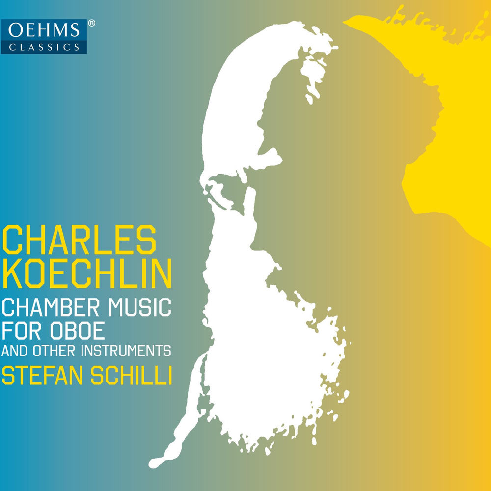 Koechlin: Chamber Music for Oboe & Other Instruments
