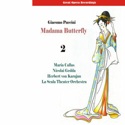 Cover of Great Opera Recordings / Giacomo Puccini: Madama Butterfly (Callas, Gedda, Karajan) [1955], Vol. 2