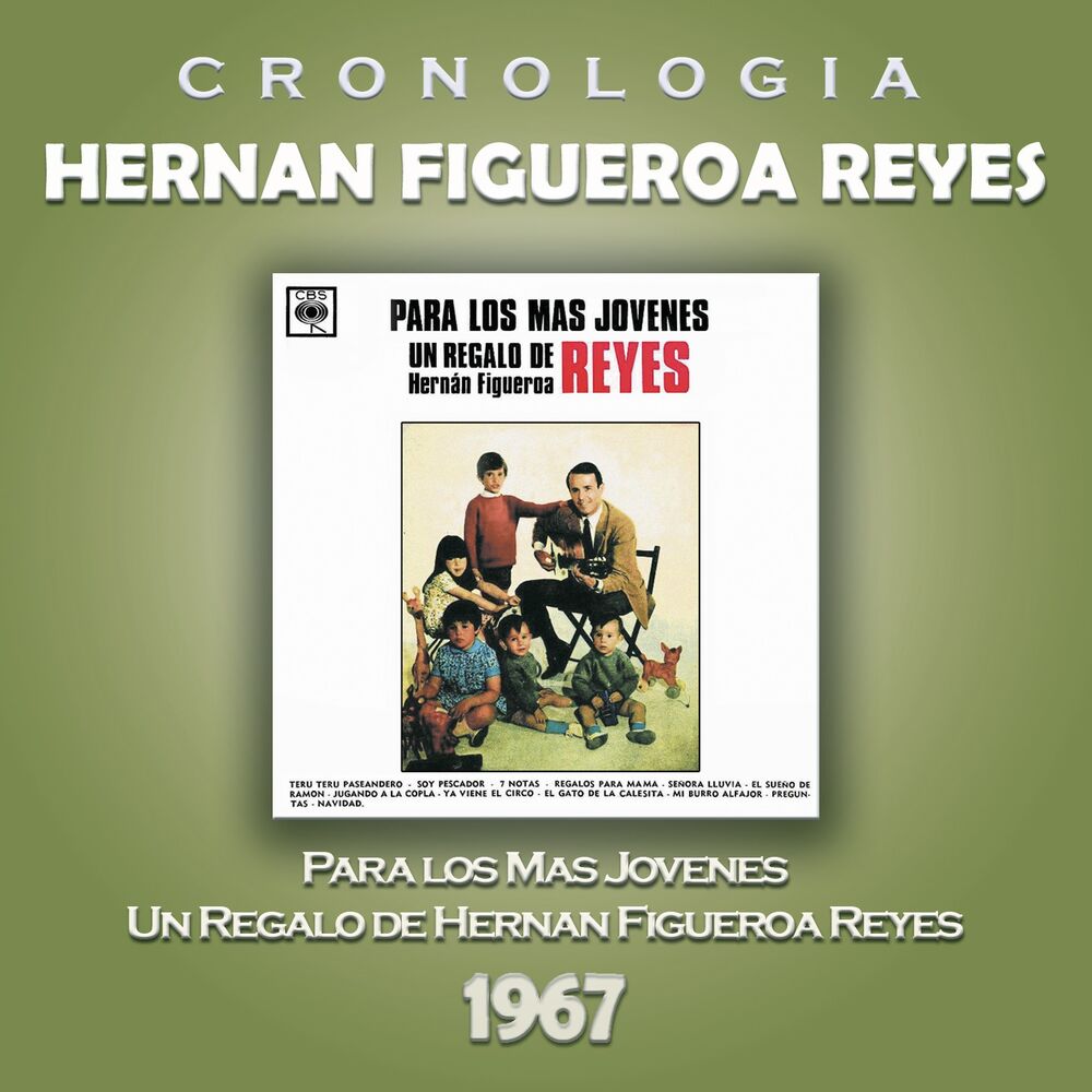 Picture of Hernan Figueroa Reyes Cronología - Para los Más Jóvenes (1967)
