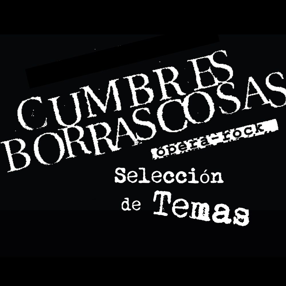 Picture of Cumbres Borrascosas: Opera - rock (Selección de temas)
