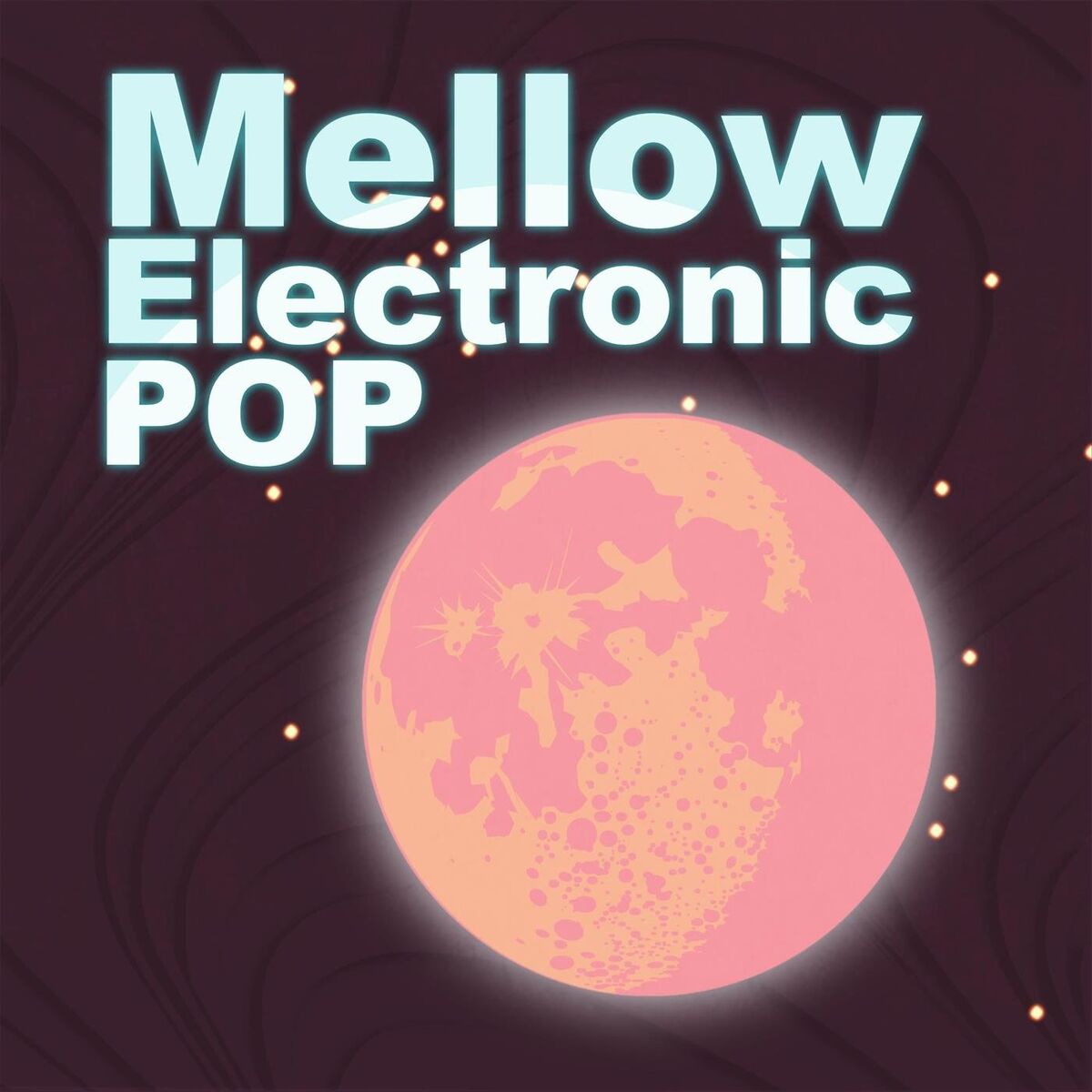 Album cover of Mellow Electronic Pop