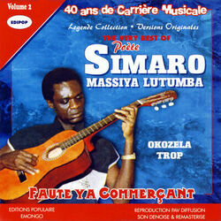 Cover of The Very Best of Poète Simaro Massiya Lutumba, Vol 2: Okozela Trop, Faute Ya Commerçant