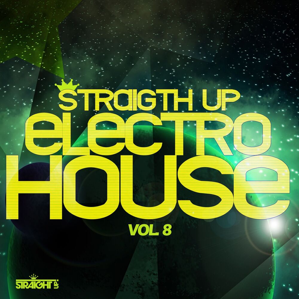 Picture of Straight Up Electro House! Vol. 8 (Worldwide)
