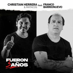Descargar Fueron Tres Años - Christian Herrera y Matacos MP3