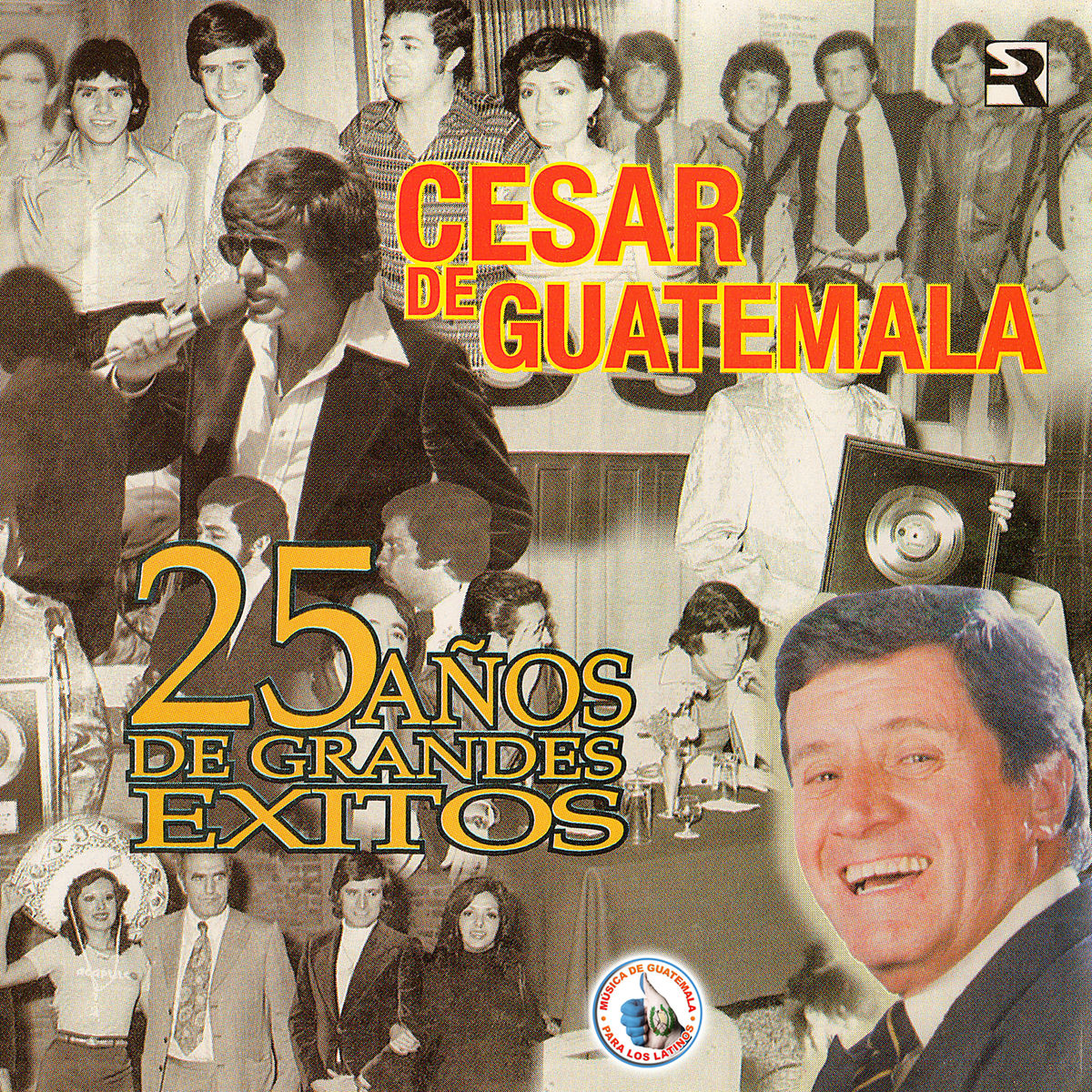 Album cover of 25 Años de Grandes Exitos. Música de Guatemala para los Latinos