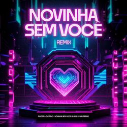 Cover of Novinha Sem Você (Remix)
