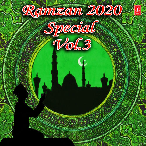 Ramzan 2020 Special Vol-3