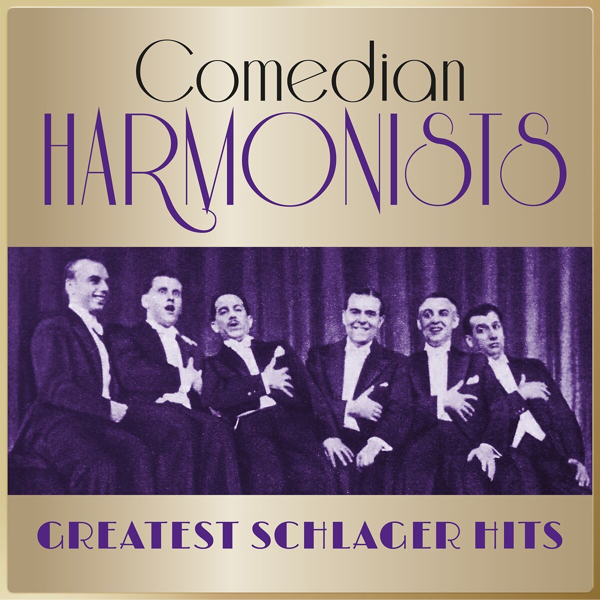 Album cover of Masterpieces Presents Comedian Harmonists - Greatest Schlager Hits (Hits & Raritäten)