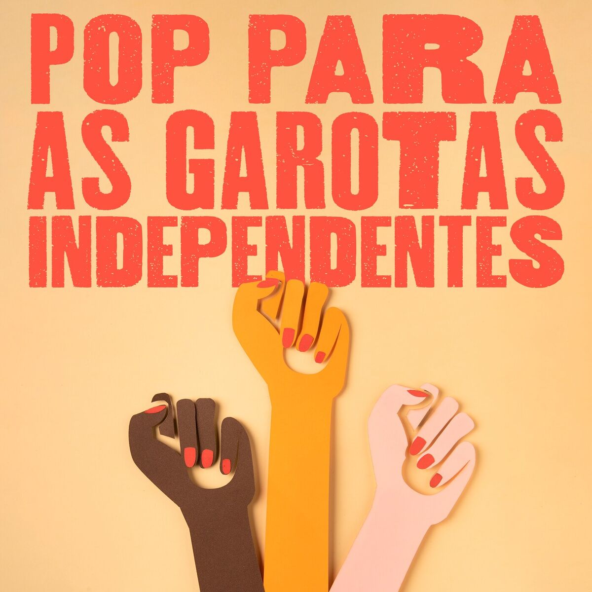 Album cover of Pop para as garotas independentes