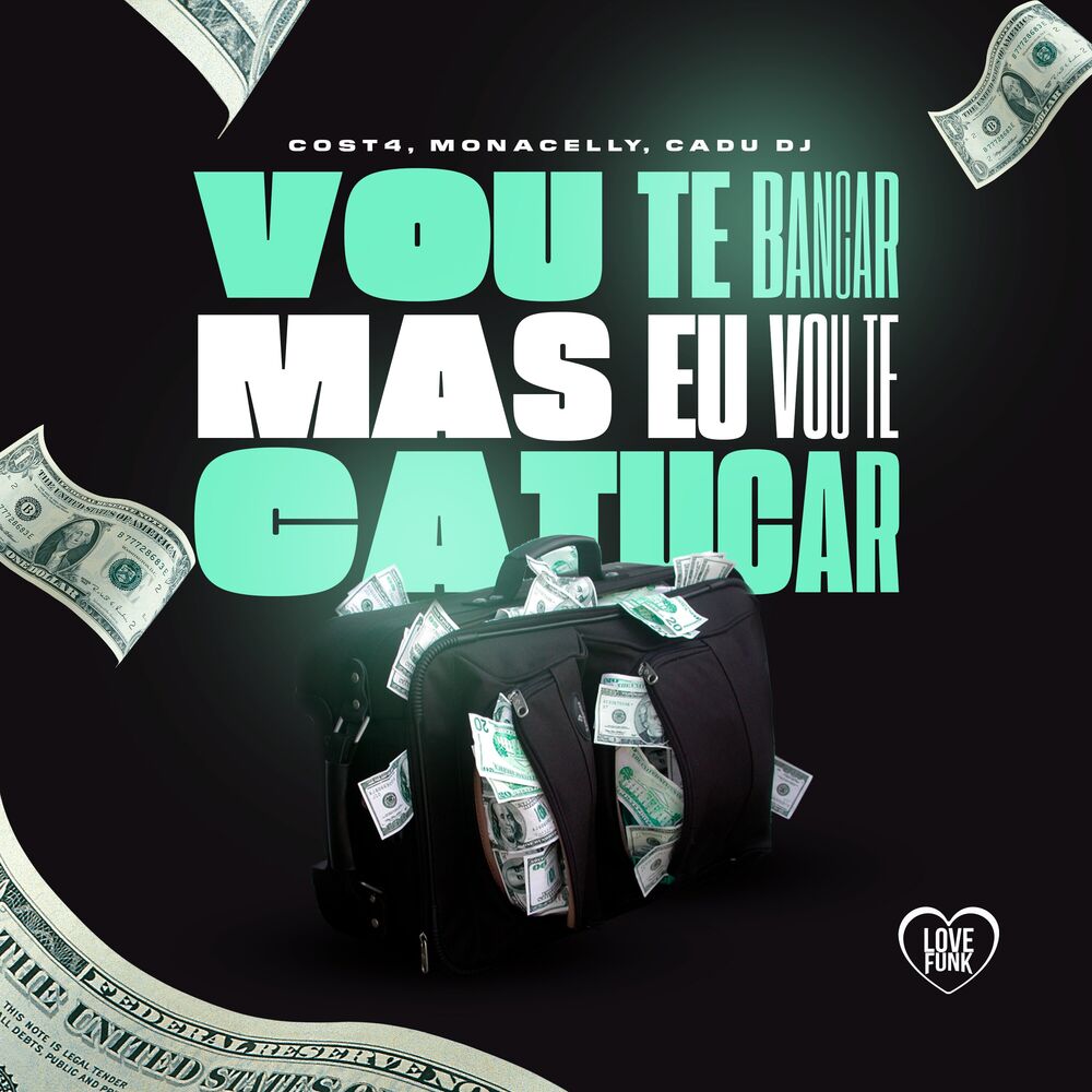 Picture of Vou Te Bancar, Mas Eu Vou Te Catucar