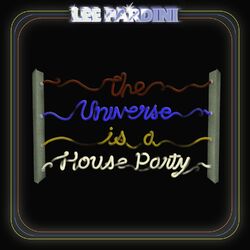Cover of The Universe is a House Party