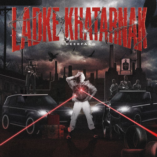 Ladke Khatarnak