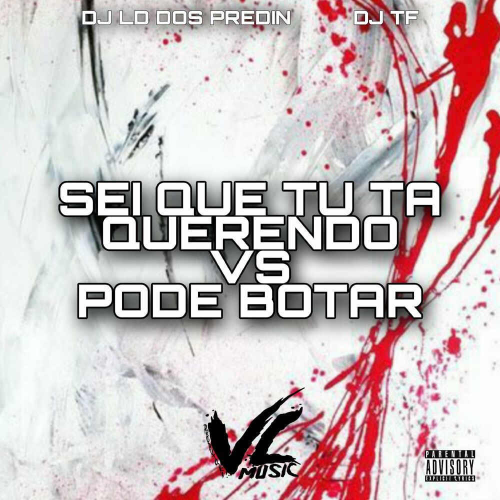 Picture of Sei Que Tu Ta Querendo Vs Pode Botar