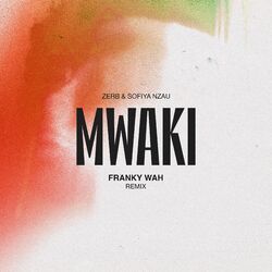 Cover of Mwaki (Franky Wah Remix)