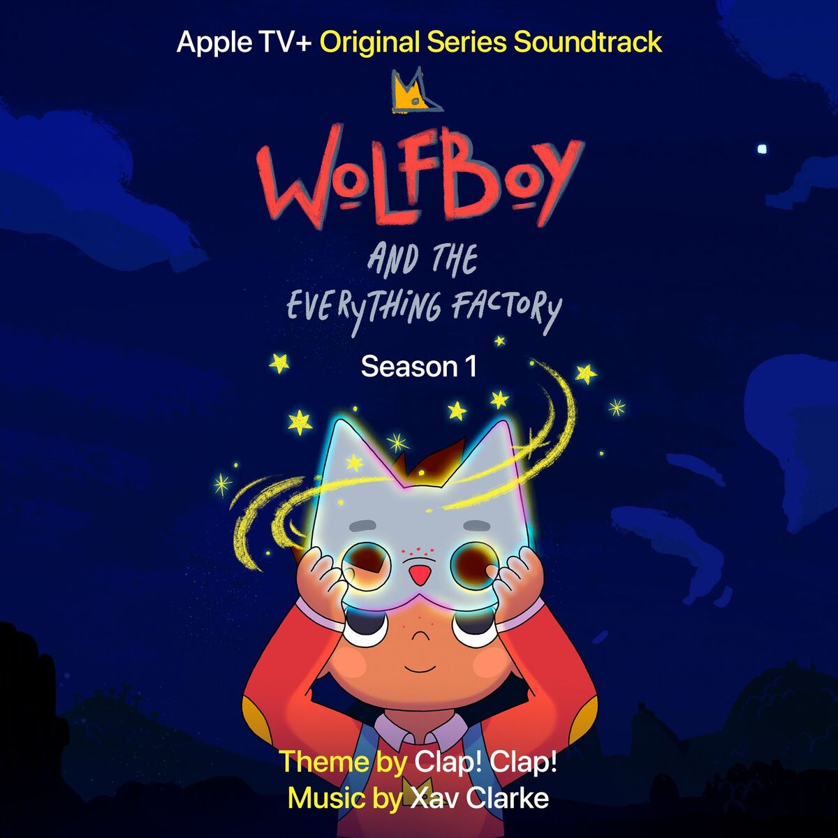 Album cover of Wolfboy and the Everything Factory: Season 1 (Apple TV+ Original Series Soundtrack)