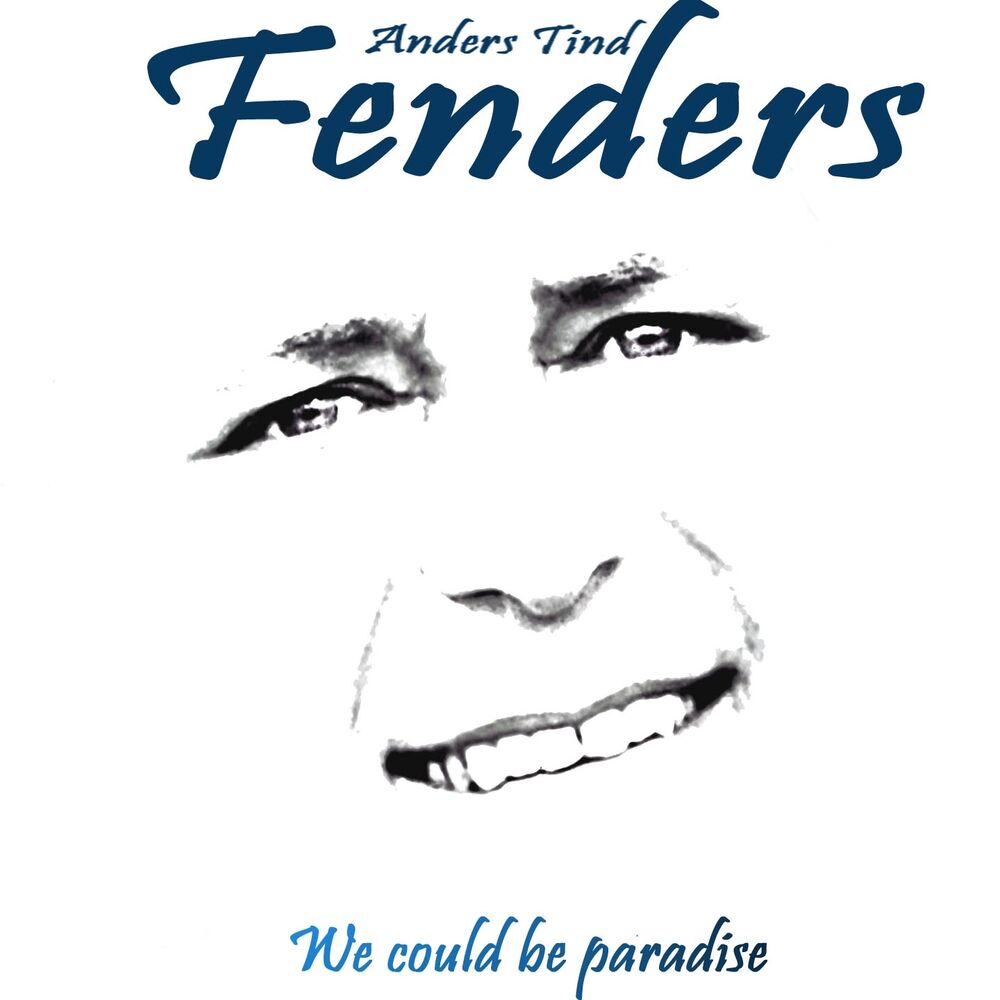 Picture of We Could Be Paradise (Anders Tind / Fenders)