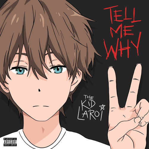 TELL ME WHY by The Kid LAROI - 150 BPM