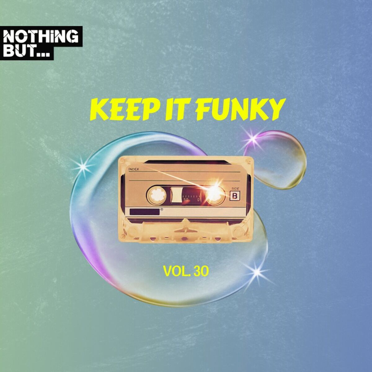 Album cover of Nothing But... Keep It Funky, Vol. 30