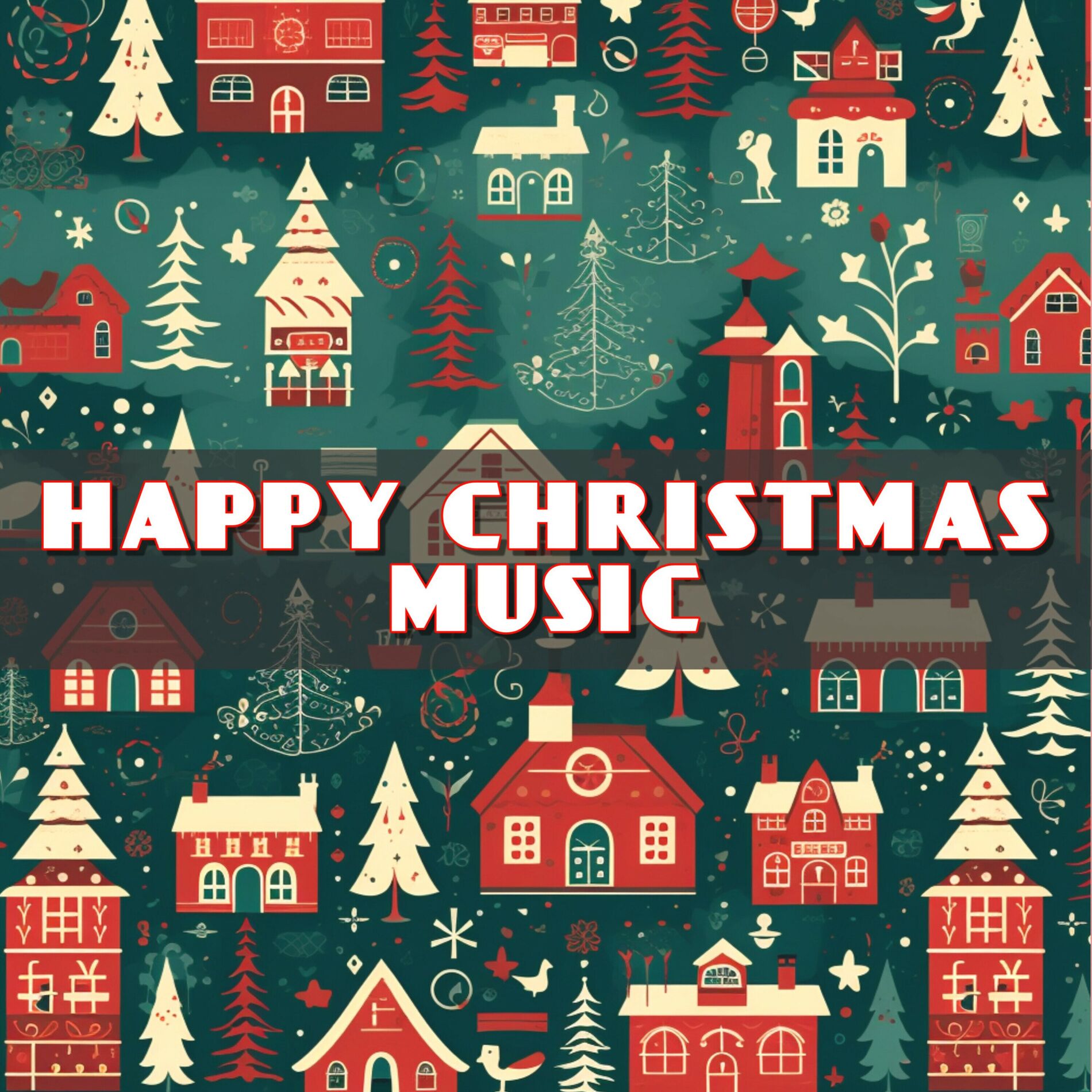 Album cover of Happy Christmas Music