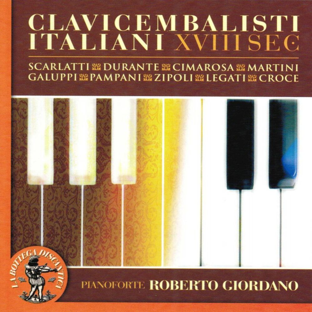 Picture of I clavicembalisti italiani del XVIII secolo : Domenico Scarlatti, Francesco Durante, Domenico Cimarosa, Giambattista Martini, Bald