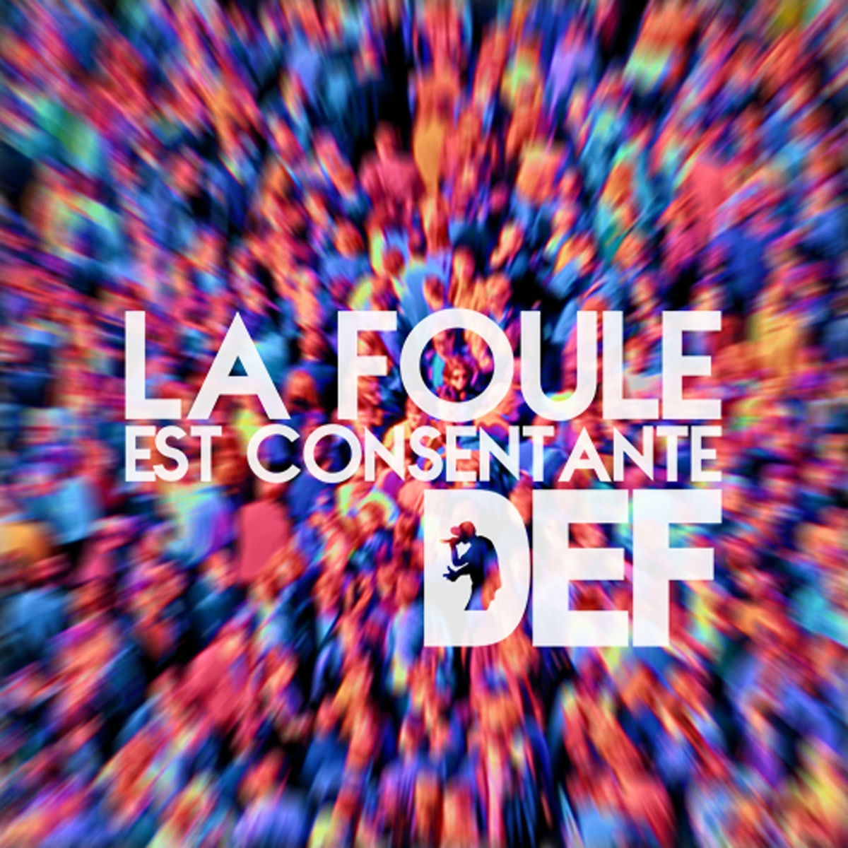 Album cover of La foule est consentante
