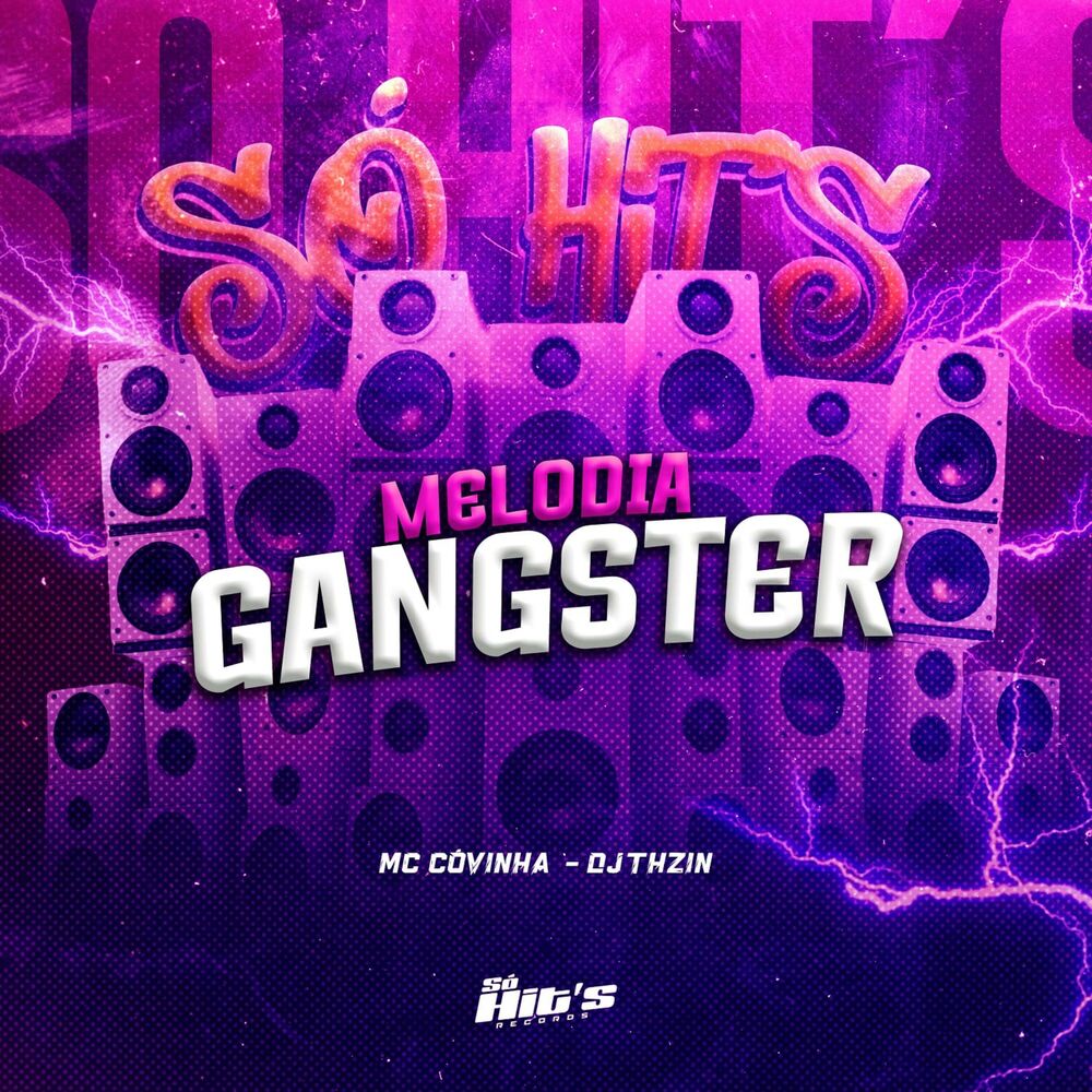 Picture of Melodia Gangster