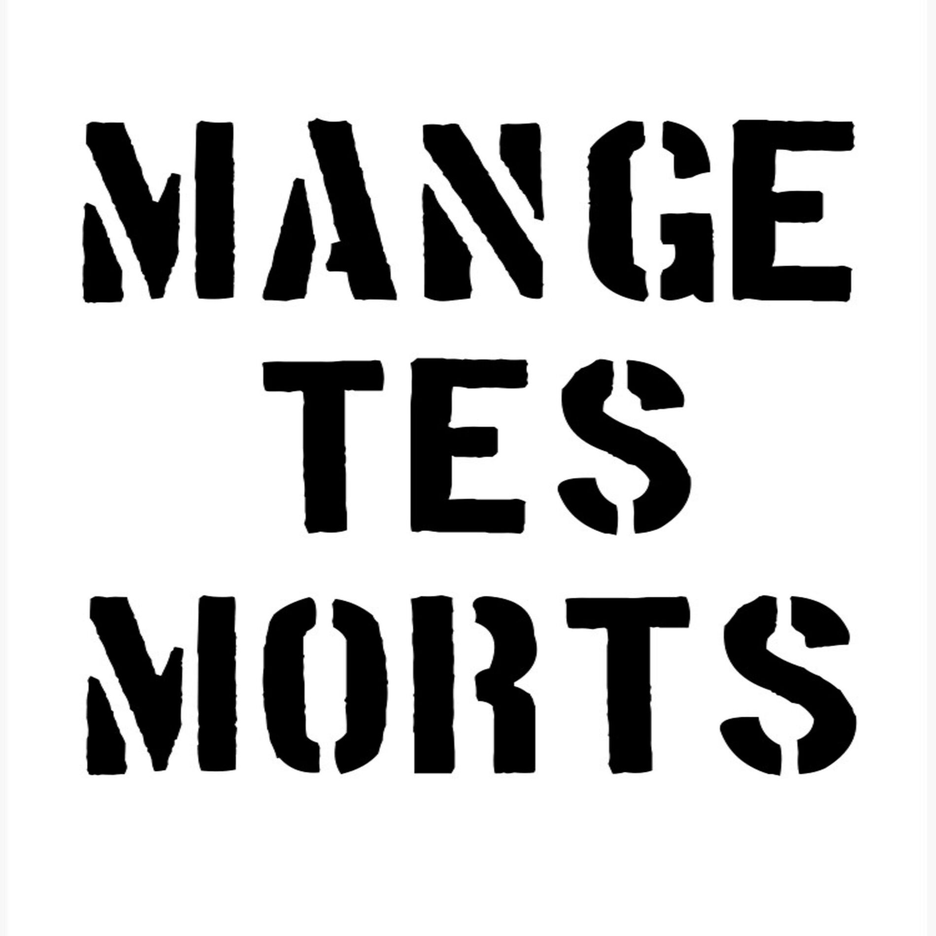 Album cover of Mange tes morts (feat. Mr Greedy)