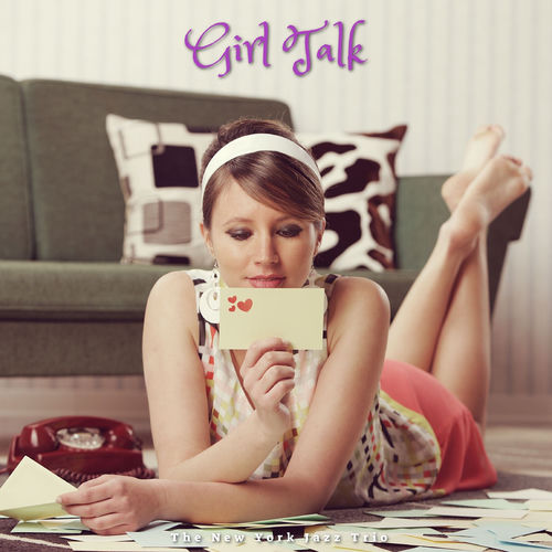 Girl Talk by The New York Jazz Trio - 74 BPM