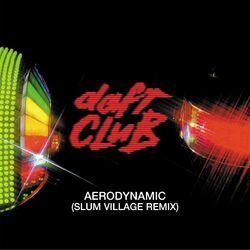 Cover of Aerodynamic (Slum Village Remix)