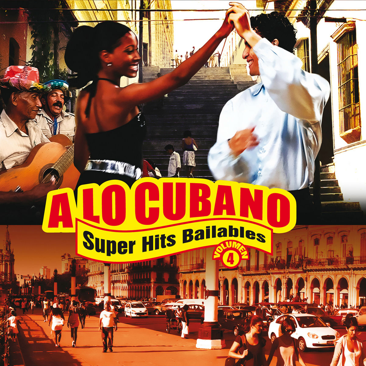 Album cover of A Lo Cubano: Súper Hits Bailables, Vol. 4