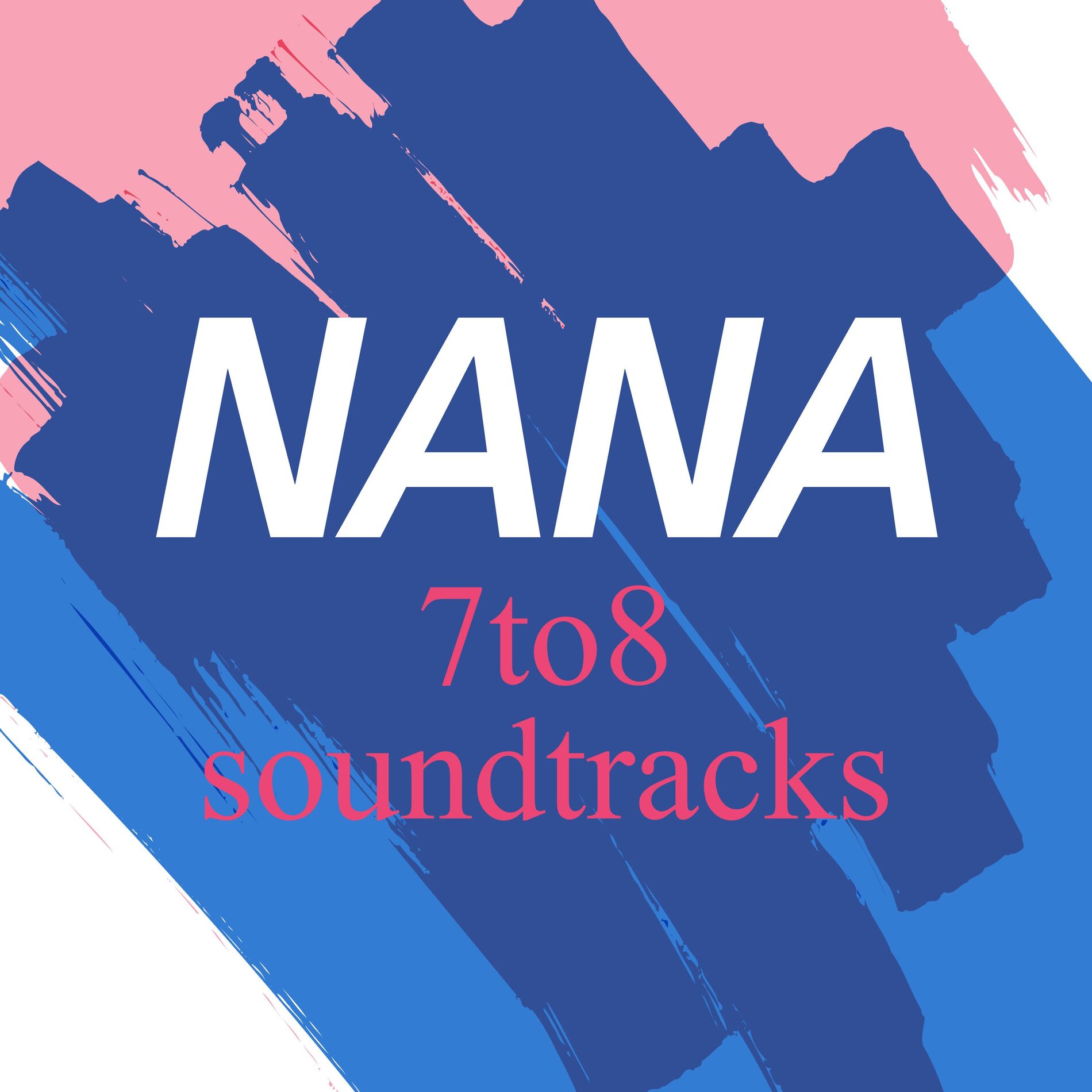 Album cover of NANA 7to8 soundtracks