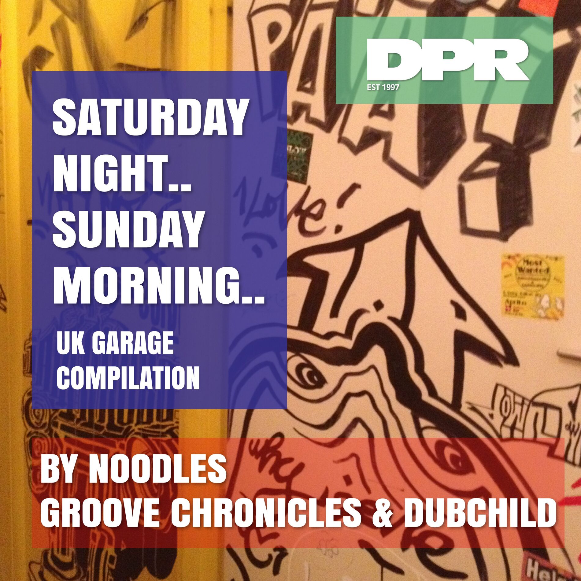 Album cover of Saturday Night / Sunday Morning (UK Garage Compilation)