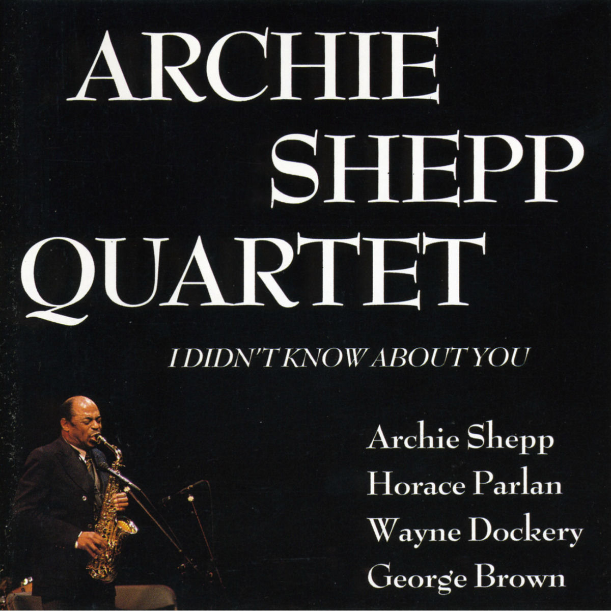 Archie Shepp Quartet - Deja Vu | Deezer