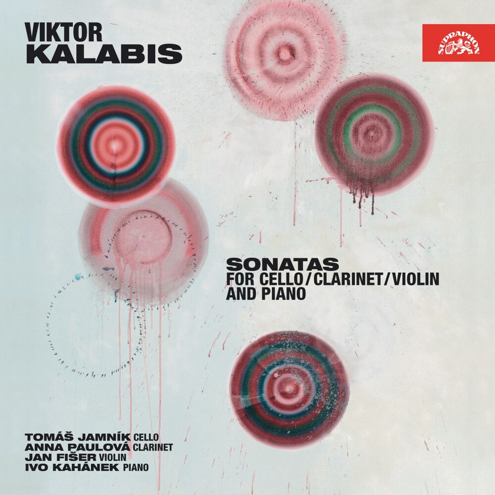 Picture of Kalabis: Sonatas for Cello, Clarinet, Violin and Piano