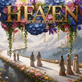 Heaven (House Remix)