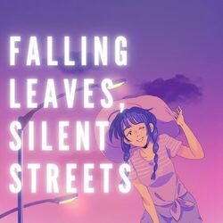 Cover of Falling Leaves, Silent Streets