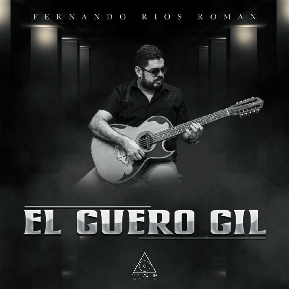 Picture of El Güero Gil