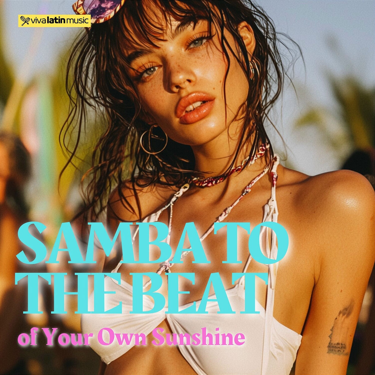 Album cover of Samba to the Beat of Your Own Sunshine