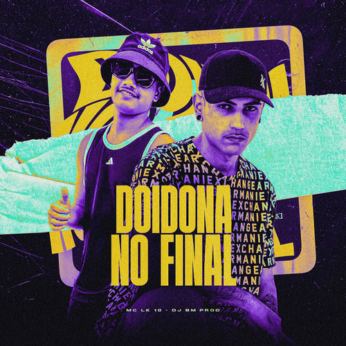 Doidona no Final