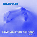 Love you from the moon - Vol. I