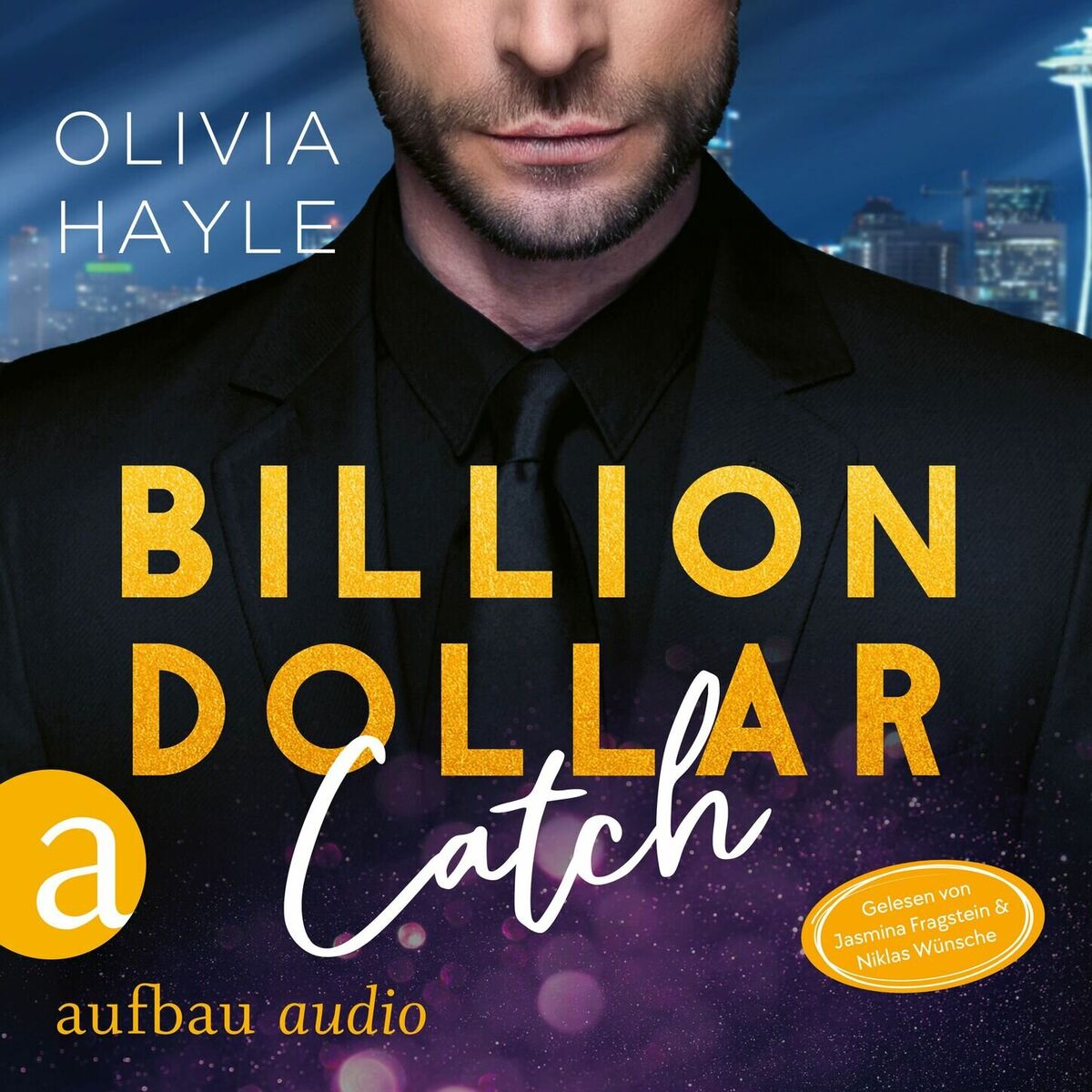 Album cover of Billion Dollar Catch - Seattle Billionaires, Band 3 (Ungekürzt)