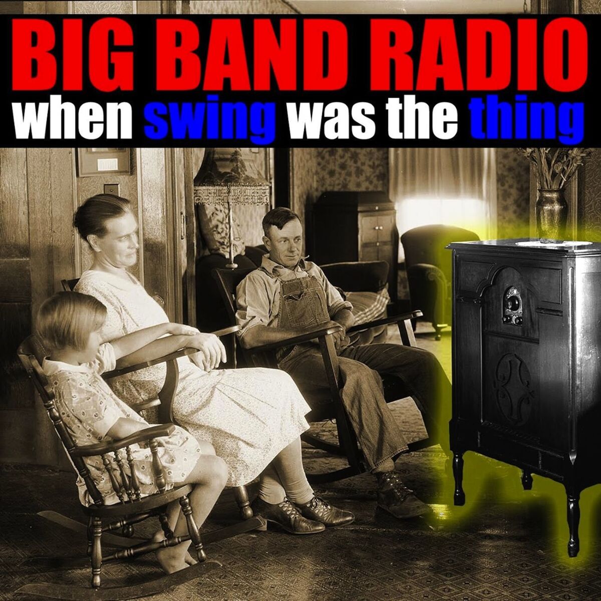 Album cover of Big Band Radio - When Swing Was The Thing