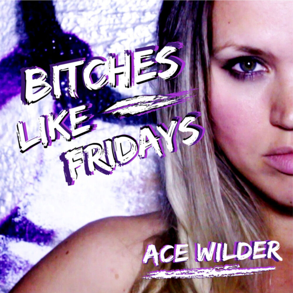 Picture of Bitches Like Fridays